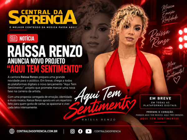 RAÍSSA RENZO ANUNCIA NOVO PROJETO “AQUI TEM SENTIMENTO - noticia