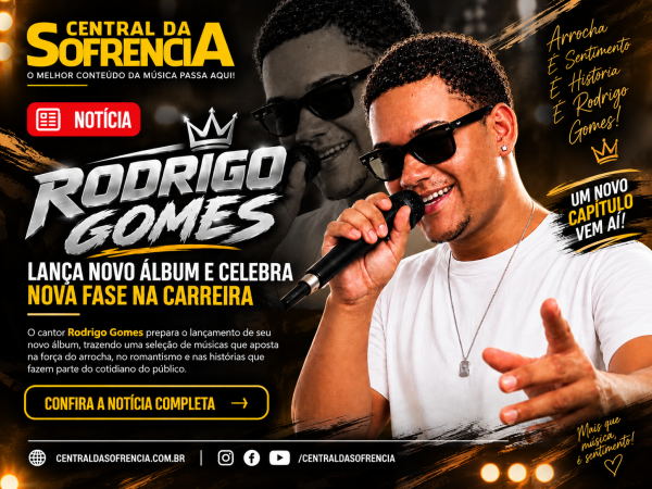 Rodrigo Gomes lança novo álbum e celebra nova fase na carreira - noticia