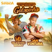 Galopinho - Valentino Bravo feat Dan Ventura - 2022