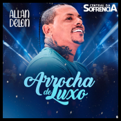 ALLAN DELON CD NOVO 2025 - ARROCHA DE LUXO - 2025