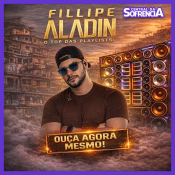 FILLIPE ALADIN - TOP DAS PLAYLISTS 2026