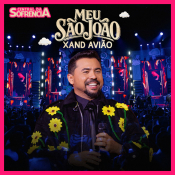 Xand Avião – Meu São João 2026 - CD Completo Atualizado Para Baixar Grátis