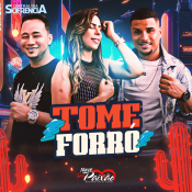 Tome Forró - Nave da Paixão - 2025