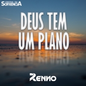 Renno - Renno - Deus tem um plano