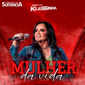 Mulher da Vida - Klessinha - 2022