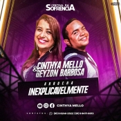 Inexplicavelmente - Cinthya Mello e Geyzon Barbosa - 2022