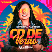 Seresta da Klessinha- Cd de Verao 2024  Especial Pagodes - 2024