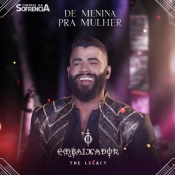 Gusttavo Lima - De Menina Pra Mulher DVD-2020