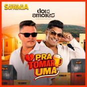 DOIS AMORES PRA TOMAR UMAS CD - NOVO 2025