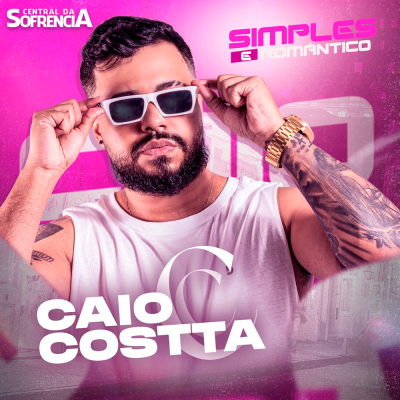 CAIO COSTTA SIMPLES E ROMANTICO