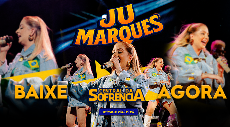 Central da Sofrência - ju-marques-ao-vivo-em-pires-do-rio-novo-2026